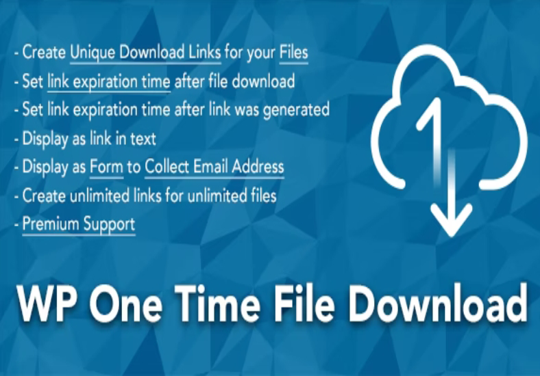 WP One Time File Download -WordPress唯一下载链接生成器插件