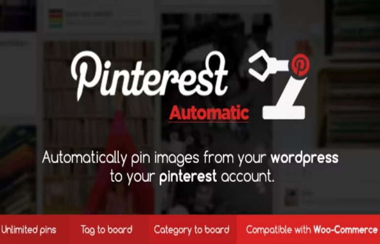WordPress Pinterest Automatic – WordPress自动PIN插件