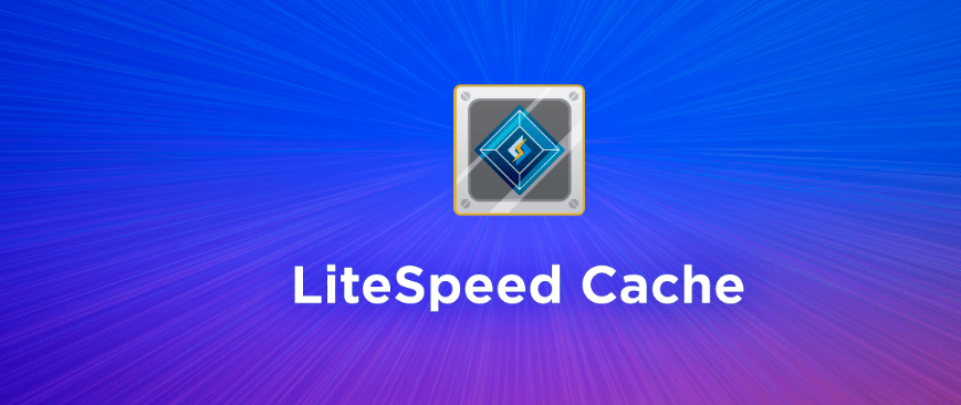 LiteSpeed Cache插件