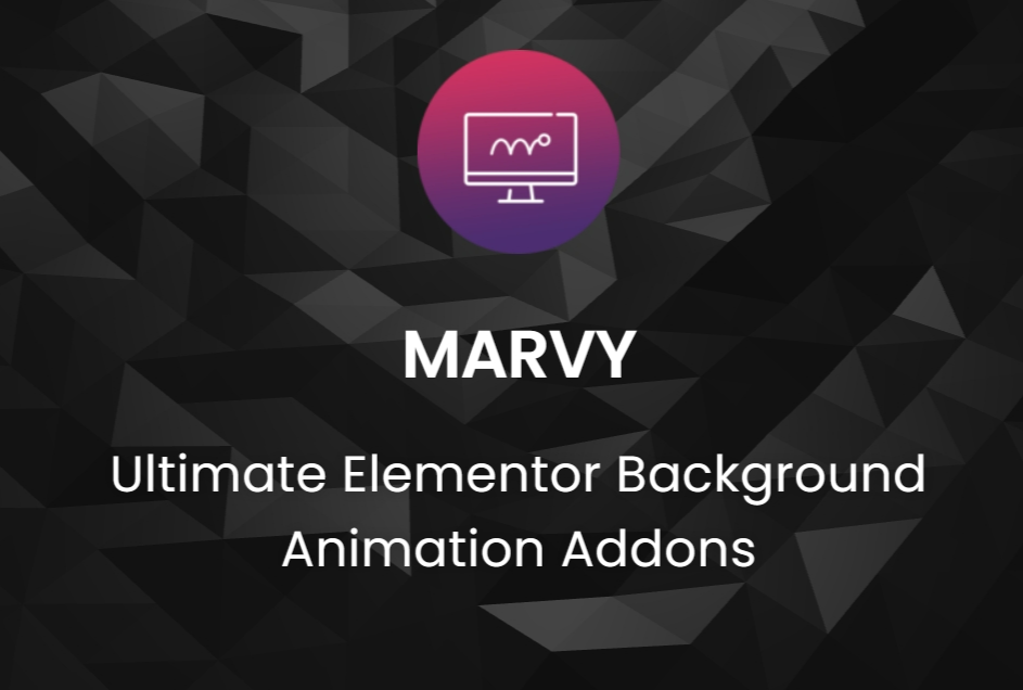 Marvy Pro 汉化专业版 – Elementor 背景动画插件（含基础版及汉化）